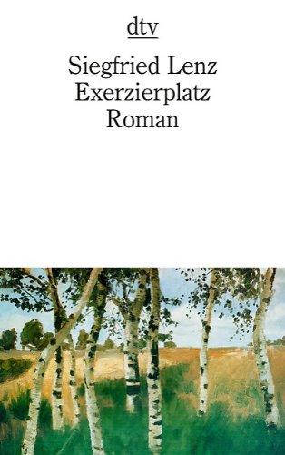 Exerzierplatz: Roman