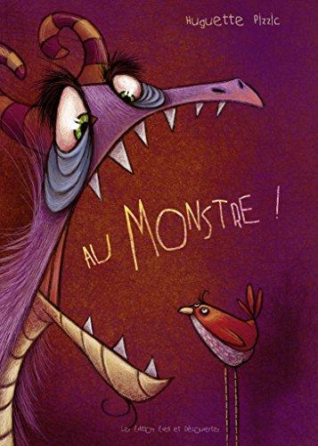 Au monstre !