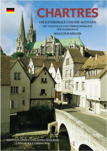 Chartres: The Cathedral and the Old Town (Pitkin Guides)