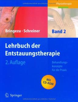 Lehrbuch der Entstauungstherapie: Band 2: Behandlungskonzepte für die Praxis: BD 2