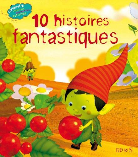 10 histoires fantastiques