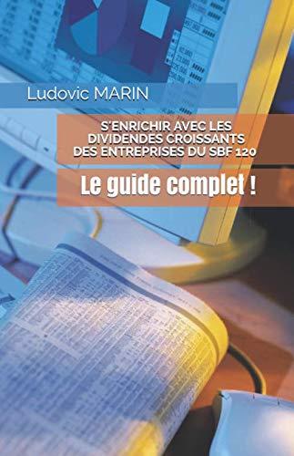 S'enrichir avec les dividendes croissants des entreprises du SBF 120