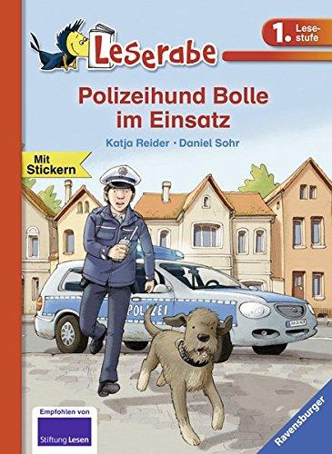 Polizeihund Bolle im Einsatz (Leserabe - 1. Lesestufe)