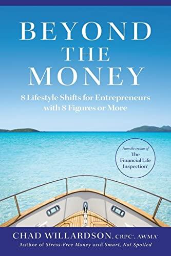 Beyond the Money: 8 Lifestyle Shifts for Entrepreneurs with 8 Figures or More