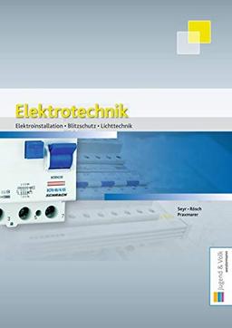 Elektroinstallation - Blitzschutz - Lichttechnik