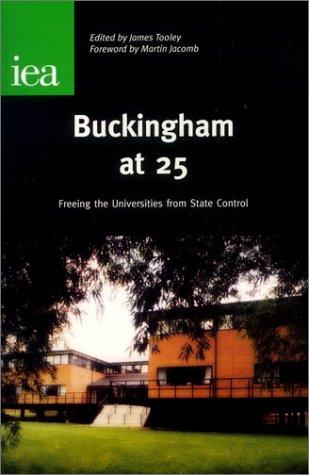 Buckingham at 25: Freeing the Universities from State Control (Readings, 55)