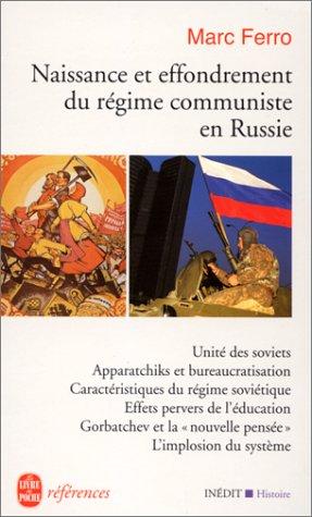 Naissance et effondrement du régime communiste en Russie