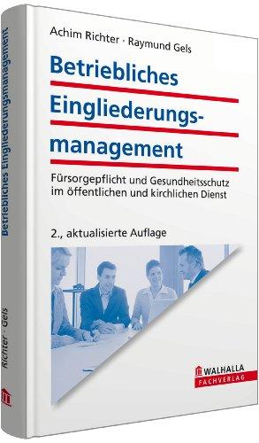 Betriebliches Eingliederungsmanagement: Fürsorgepflicht und Gesundheitsschutz im öffentlichen und kirchlichen Dienst