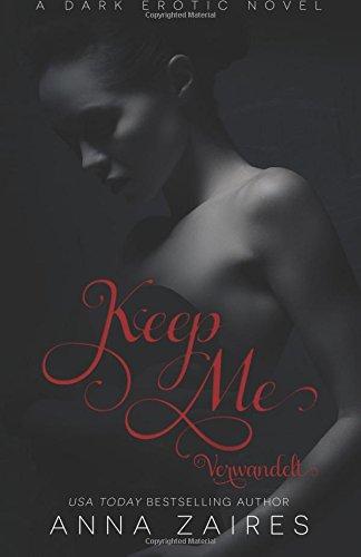 Keep Me - Verwandelt (Verschleppt)