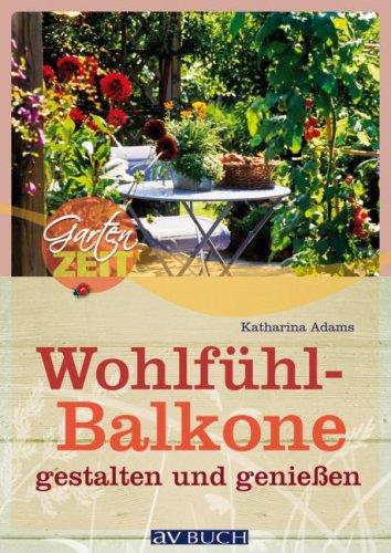 Wohlfühlbalkone: gestalten und genießen