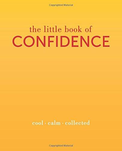 The Little Book of Confidence (The Little Books)