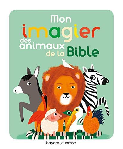 Mon imagier des animaux de la Bible