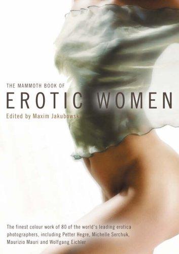 Mammoth Book of Erotic Women (Mammoth Books)