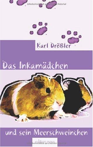 Das Inkamädchen und sein Meerschweinchen