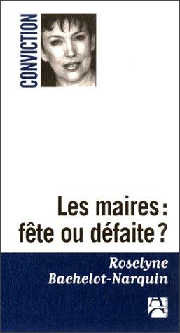 Les maires : fête ou défaite ?