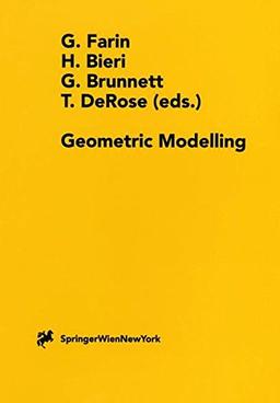 Geometric Modelling: Dagstuhl 1996 (Computing Supplementum, No 13) (Computing Supplementa)