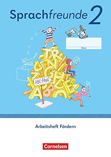 Sprachfreunde - Sprechen - Schreiben - Spielen - Östliche Bundesländer und Berlin - Ausgabe 2022 - 2. Schuljahr: Arbeitsheft Fördern