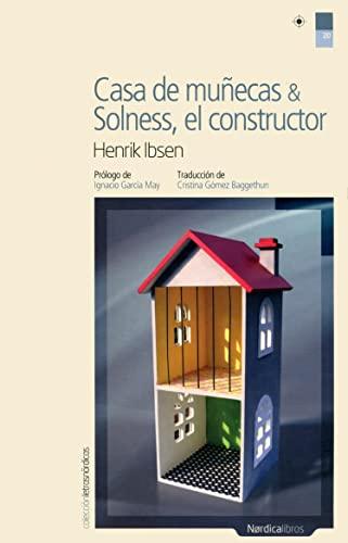 CASA DE MU¥ECAS Y SOLNESS EL CONSTRUCTOR (Letras Nórdicas, Band 20)