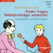 Kinder fragen, Nobelpreisträger antworten. 3 CDs