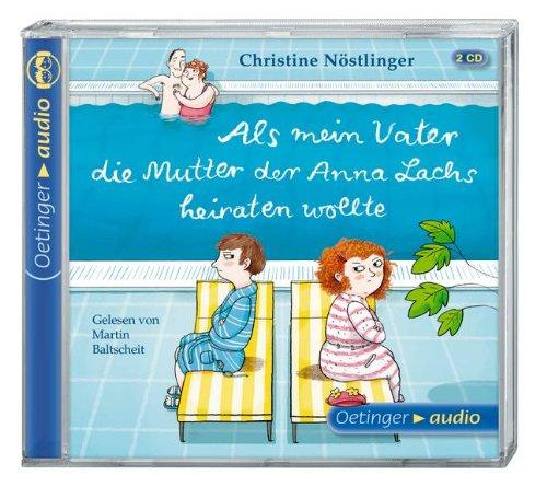 Als mein Vater die Mutter der Anna Lachs heiraten wollte: Gekürzte Lesung