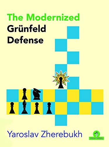 Modernized Grünfeld Defense (Modernized Series)