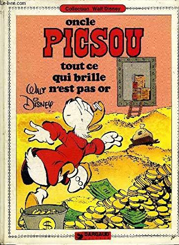 Oncle Picsou - Tout ce qui brille n'est pas d'or