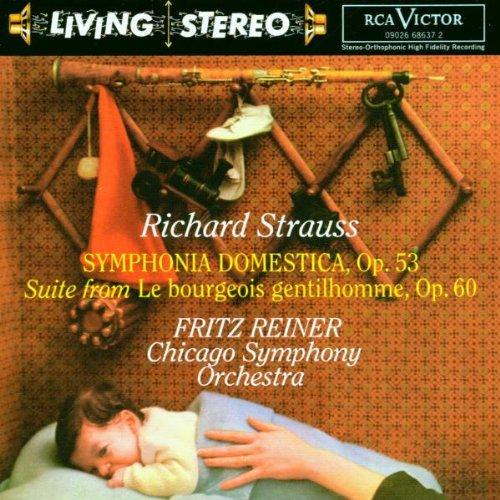 Living Stereo - Reiner dirigiert Strauss (Sinfonia domestica / Der Bürger als Edelmann) (Aufnahmen 1956)