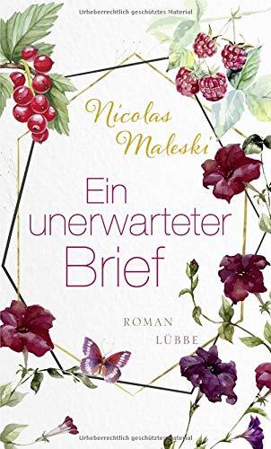 Ein unerwarteter Brief: Roman