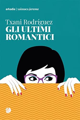 Gli ultimi romantici (Xaimaca)