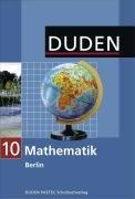 Duden Mathematik - Sekundarstufe I - Berlin: 10. Schuljahr - Schülerbuch