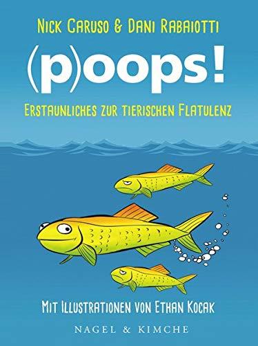 (p)oops!: Erstaunliches zur tierischen Flatulenz