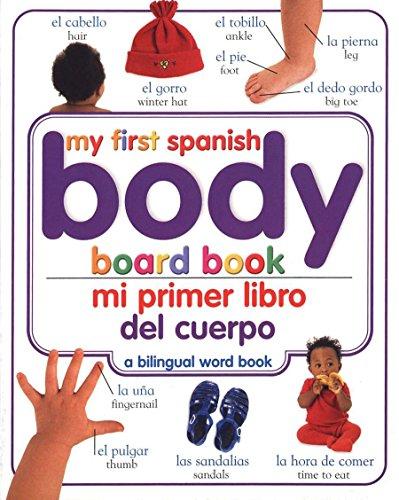 Mi Primer Libro del Cuerpo/My First Body Board Book (My First Books)