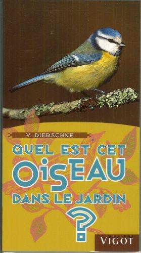 Quel est cet oiseau dans le jardin ?