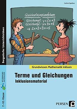 Terme und Gleichungen - Inklusionsmaterial: 7. bis 10. Klasse (Grundwissen)