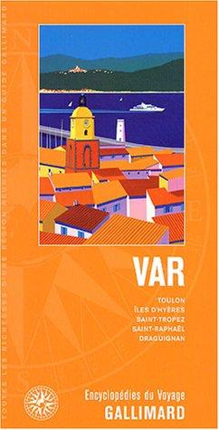 Var : Provence, Côte d'Azur