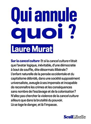 Qui annule quoi ? : sur la cancel culture