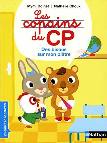 Les copains du CP. Des bisous sur mon plâtre