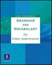 Grammar and Vocabulary for First Certificate: Without Key (GRVO)