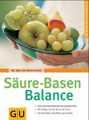 Wie neugeboren durch Säure-Basen-Balance .Natürliche Hilfe bei Ernährungssünden: - Störungen und Symptome erkennen - Entschlacken, entgiften, abnehmen - Ernährungsprogramm, köstliche Rezepte