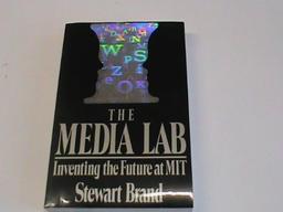 The Media Lab: Inventing the Future at Mit