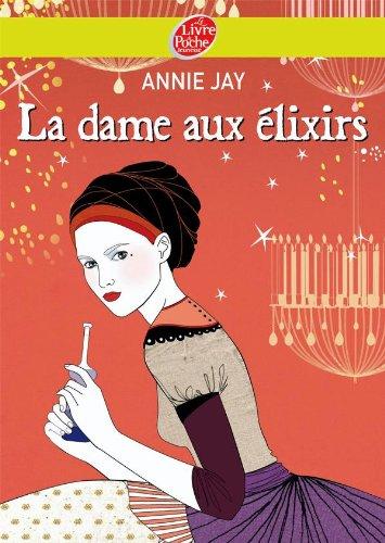 La dame aux élixirs