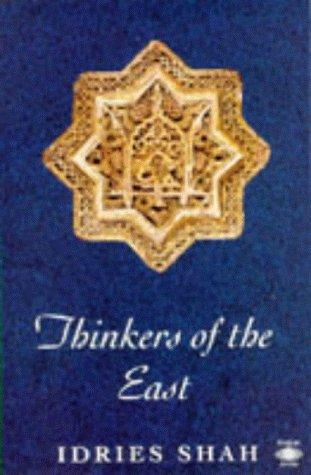 Thinkers of the East: Studies in Experientialism (Arkana)