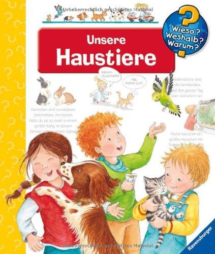 Wieso? Weshalb? Warum? 16: Unsere Haustiere