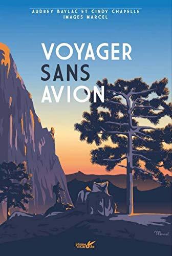 Voyager sans avion