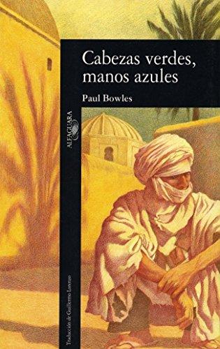 Cabezas verdes, manos azules (LITERATURAS, Band 717035)