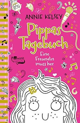 Pippas Tagebuch. Eine Freundin muss her