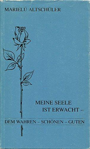 Meine Seele ist erwacht (Die edle Gabe)