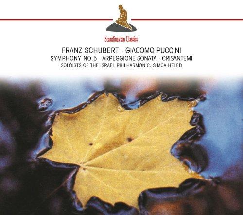 Schubert / Puccini: Symphony No.5, Arpeggione