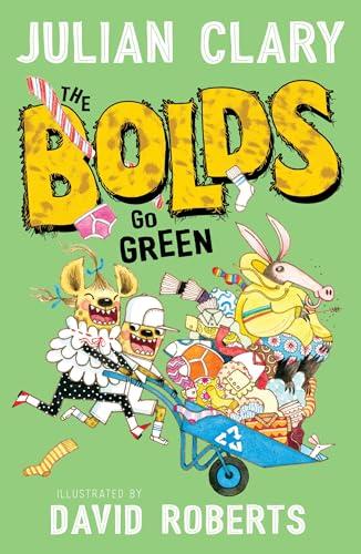 The Bolds Go Green: Volume 6 (The Bolds, 6)