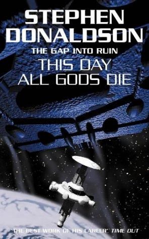 The Gap into Ruin. This Day All Gods Die (The Gap Series)